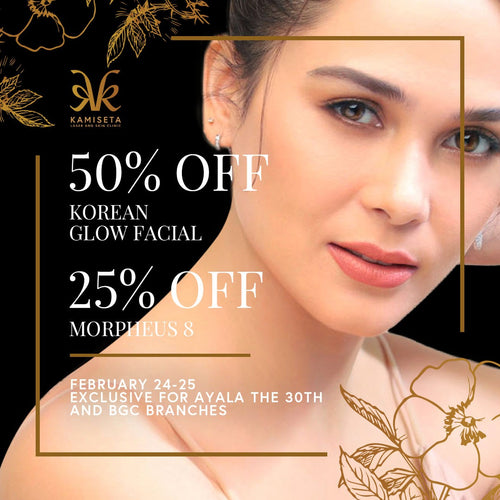 Promos for February 24 to February 25 in BGC and Ayala the 30th Clinics!